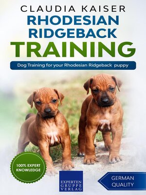 cover image of Rhodesian Ridgeback Training--Dog Training for your Rhodesian Ridgeback puppy